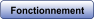 Fonctionnement