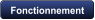 Fonctionnement